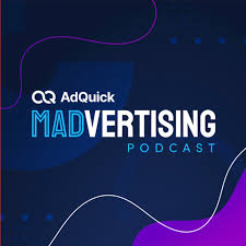 AdQuick Madvertising Podcast