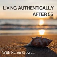 Living Authentically After 55