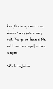 katherine-jenkins-quotes-6970.png via Relatably.com