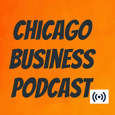 Chicago Business Podcast