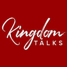 Kingdom Talks Media