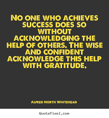 Alfred North Whitehead Quotes Graditude. QuotesGram via Relatably.com