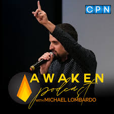 Awaken Podcast with Michael Lombardo