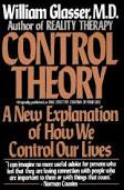 Control Theory: A New Explanation of how We Control Our Lives (1984)