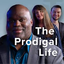 The Prodigal Life