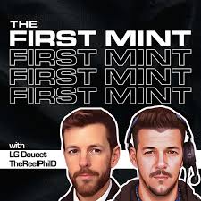 The First Mint Podcast