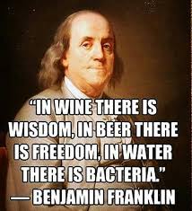 Wine = wisdom, beer = freedom, water = bacteria | Alcohol ... via Relatably.com