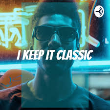 I Keep It Classic - Get Connected