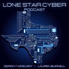 Lone Star Cyber Podcast