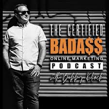 The Certified BADA$$ Online Marketing™️ Podcast