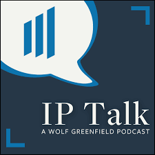 IP Talk with Wolf Greenfield