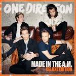 Made in the A.M. [Deluxe Edition]