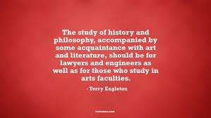 The study of history and philosophy, accompanied... ~ Quotes by ... via Relatably.com