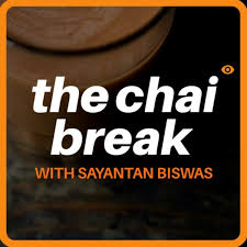 Chai Break With Sayantan Biswas