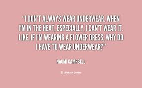 Quotes About Underwear. QuotesGram via Relatably.com