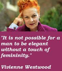 Vivienne Westwood Quotes. QuotesGram via Relatably.com