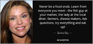 TOP 25 QUOTES BY RACHAEL RAY (of 75) | A-Z Quotes via Relatably.com