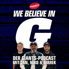 We believe in G – Der Giants-Podcast