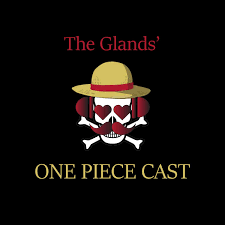 The Glands' One Piece Cast