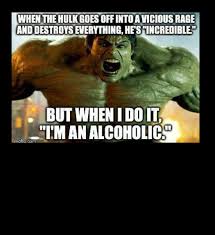 incredible hulk alcoholic via Relatably.com
