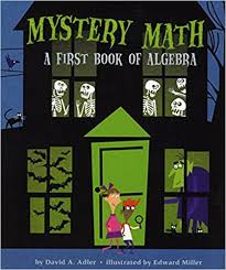 Amazon - Mystery Math: A First Book of Algebra: Adler, David A ...