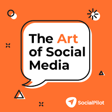 The Art of Social Media