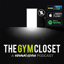 The Gym Closet (A Krave Gym Podcast)