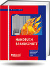 Inhaltsverzeichnis Praxis-Handbuch betrieblicher Brandschutz