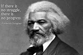 Greeneflash - These Times Call for a Frederick Douglass Quote via Relatably.com