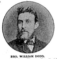 William Dodd was born on 16th May 1852 in Bickerton, Malpas, Cheshire. He was the son of 23-year-old Martha Dodd, and grandson of William Dodd, shoemaker of ... - williamaof