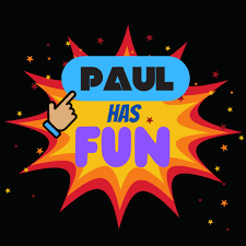Paul Has Fun