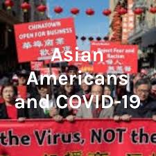 Asian Americans and COVID-19