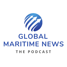 Global Maritime News Podcast
