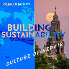 PilialohaNow I Building Sustainability