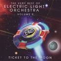 The Very Best of Electric Light Orchestra, Vol. 2: Ticket to the Moon