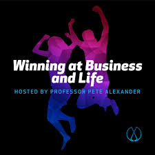 Winning at Business and Life