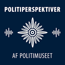 Politiperspektiver - Podcast fra Politimuseet