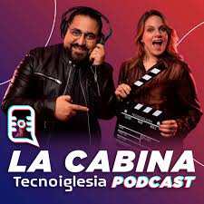 La Cabina Tecnoiglesia Podcast
