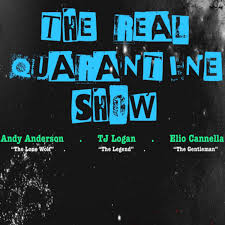 The Real Quarantine Show