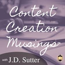Content Creation Musings