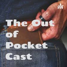 The Out of Pocket Cast