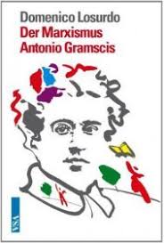 (hpd) Der italienische Philosoph <b>Domenico Losurdo</b> nimmt eine Deutung des <b>...</b> - losurdo-gramsci