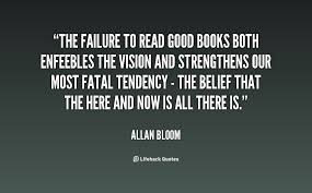 Allan Bloom Quotes. QuotesGram via Relatably.com