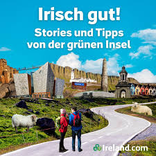 Irisch gut! Stories und Tipps von der grünen Insel