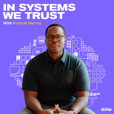 In Systems We Trust