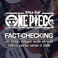 ONE PIECE Fact-Checking