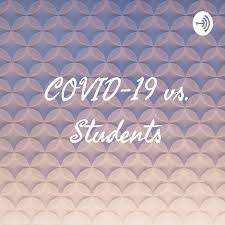 COVID-19 vs. Students