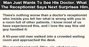 This Man Just Wants To See His Doctor But What The Receptionist ... via Relatably.com