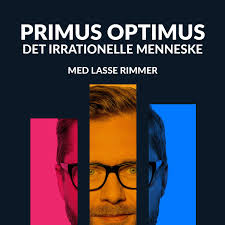 Primus Optimus - Det irrationelle menneske