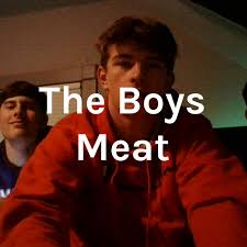The Boys Meat